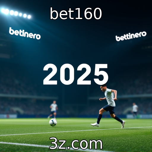 bet160 | Apostas esportivas em 2025: onde encontrar as melhores odds